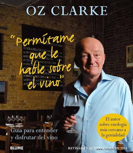 Permítame que le hable sobre el vino. Guía enología. Blume