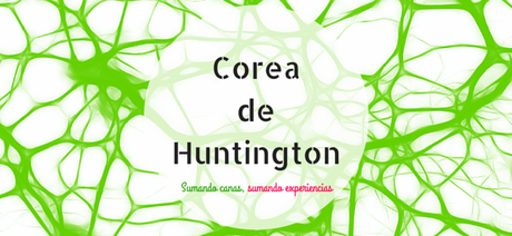 Cuando los genes mandan: Corea de Huntington