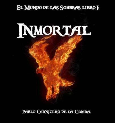 “Inmortal” en papel. Inmortal, el comienzo de todo...