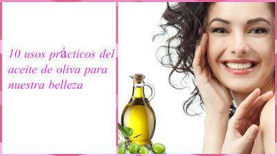 10 usos prácticos del aceite de oliva para nuestra belleza y salud