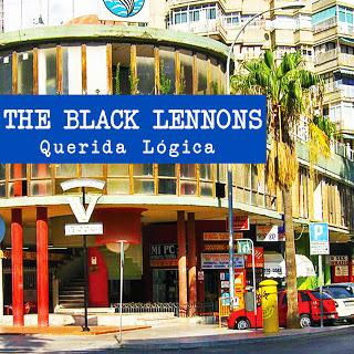 THE BLACK LENNONS - QUERIDA LOGICA