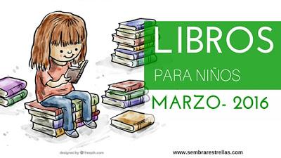 Libros para niños, del mes de Marzo