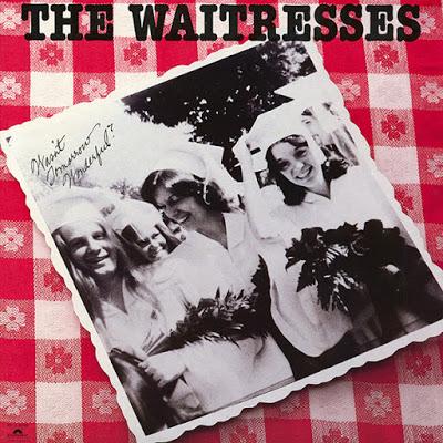 The Waitresses - Wasn't tomorrow wonderful? Lp 1982 The Waitresses - Wasn't tomorrow wonderful? Lp 1982