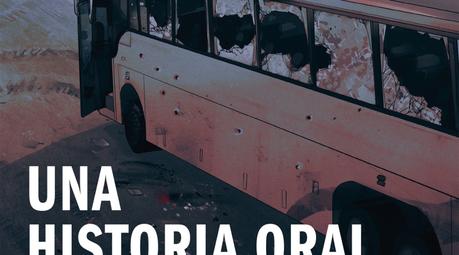 UNA HISTORIA ORAL DE LA INFAMIA Los ataques contra los normalistas de Ayotzinapa John Gibler