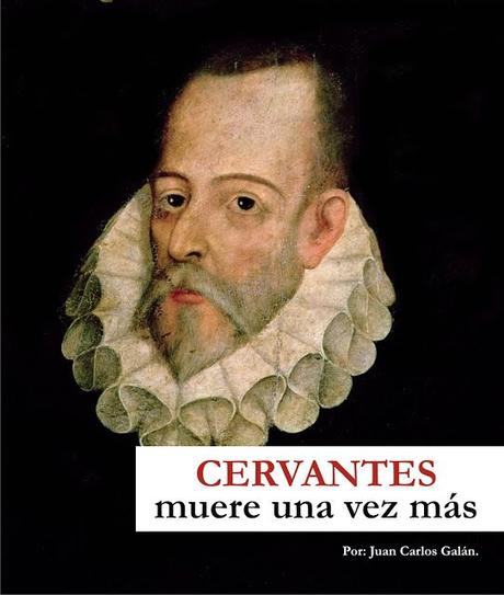 En el 400 aniversario de la muerte de Cervantes