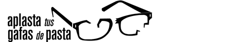 Aplasta tus gafas de pasta Aplasta tus gafas de pasta