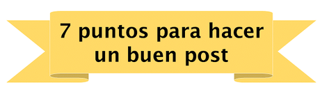 7 claves para hacer un buen post [Infografía]