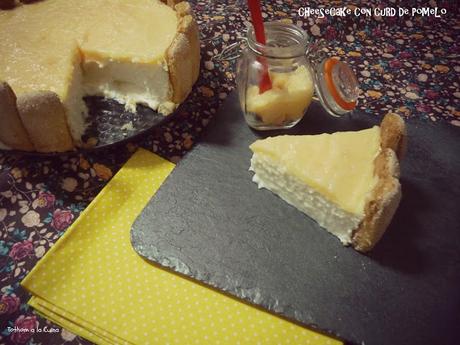 CHEESECAKE CON CURD DE POMELO