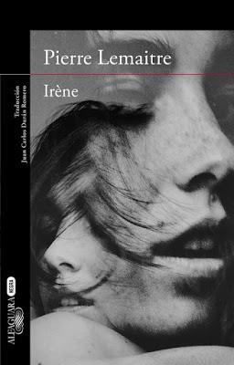 Irène - Pierre Lemaitre