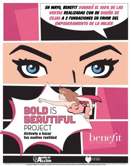 Bold is Beautiful El Proyecto Solidario de Benefit Bold is Beautiful El Proyecto Solidario de Benefit