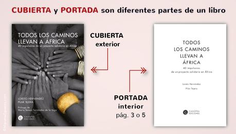 La cubierta de un libro no es su portada La cubierta de un libro no es su portada