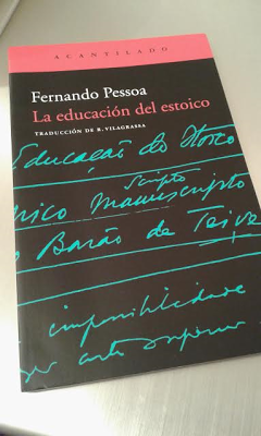 'La educación del estoico', de Fernando Pessoa