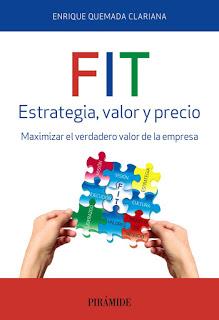 FIT Estrategia, valor y precio Maximizar el verdadero valor de las empresas