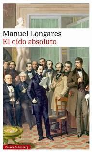 Manuel Longares. El oído absoluto