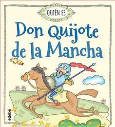 Don Quijote de la Mancha versión Infantil.