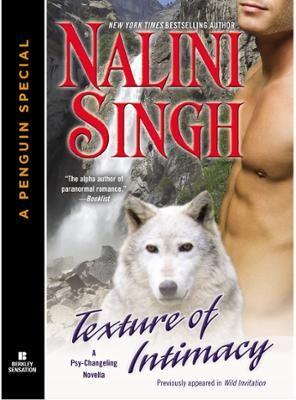 Wrap Up: Abril 2016 Texture of Intimacy by Nalini Singh, Click to Start Reading eBook, A PSY/CHANGELING NOVELLA from the author of Shards of Hope, Shield of Winter, and Heart of Obsidian..:
