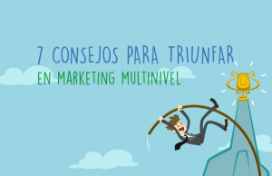 7 Consejos Para Triunfar En Marketing Multinivel + infografía 7-consejos-para-triunfar-en-marketing-multinivel-tapa