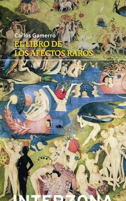 EL LIBRO DE LOS AFECTOS RAROS el-libro-de-los-afectos