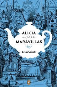 Lewis Carroll - Alicia en el país de las maravillas