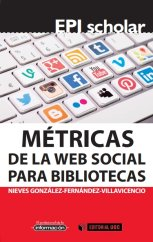 Entrevista a Nieves González Fernández-Villavicencio, autora de Métricas de la web social y bibliotecas