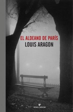 El aldeano de París - Louis Aragon