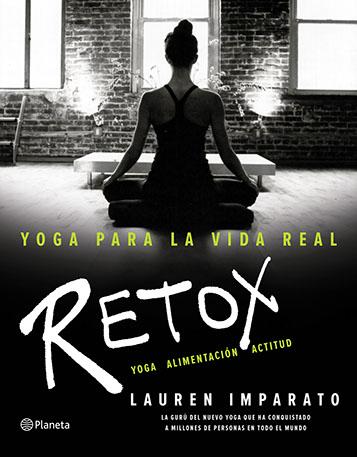 RETOX, yoga, alimentación y actitud con Lauren Imparato