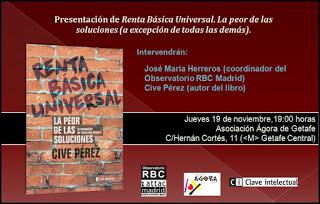 Presentación en Ágora Móstoles del libro 'Renta Básica Universal. La peor de las soluciones (a excepción de todas las demás)' Presentación en Ágora Móstoles del libro 'Renta Básica Universal. La peor de las soluciones (a excepción de todas las demás)'