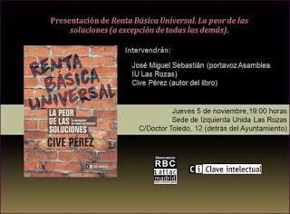 Presentación en Ágora Móstoles del libro 'Renta Básica Universal. La peor de las soluciones (a excepción de todas las demás)' Presentación en Ágora Móstoles del libro 'Renta Básica Universal. La peor de las soluciones (a excepción de todas las demás)'