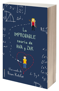 Literatura: 'La improbable teoría de Ana y Zak', de Brian Katcher