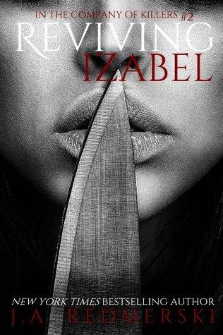 Reviving Izabel (In the Company of Killers, #2)