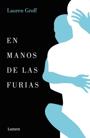 En manos de las furias - Lauren Groff