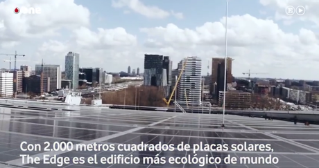 The Edge, el edificio más innovador y sostenible del mundo para trabajar