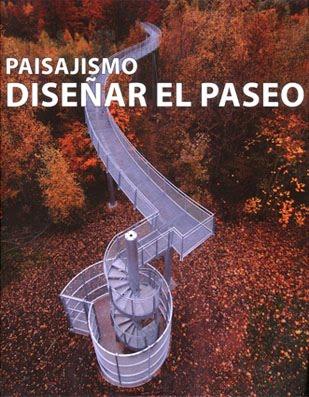 Libro: Paisajismo. Diseñar el paseo. Jacobo Krauel.