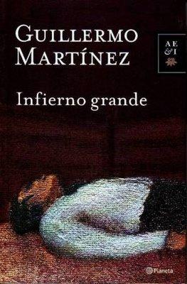 Guillermo Martinez - Infierno Grande Guillermo Martinez - Infierno Grande