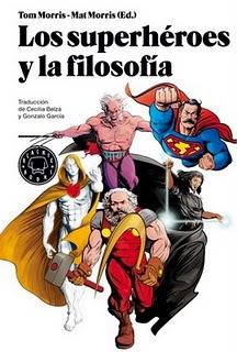 SUPERHÉROES Y FILOSOFÍA SUPERHÉROES Y FILOSOFÍA