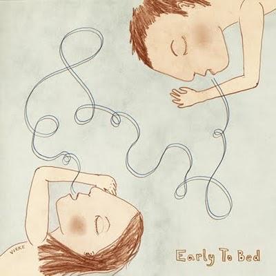 Early to Bed Early to Bed