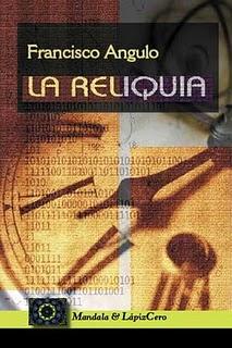 Francisco Angulo Lafuente - La reliquia