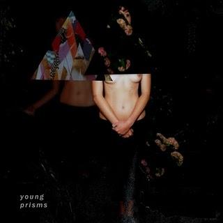 Young Prisms - Friends for Now (2011) Young Prisms - Friends for Now