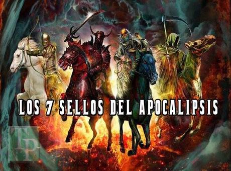 LOS 7 SELLOS DEL APOCALIPSIS LOS 7 SELLOS DEL APOCALIPSIS