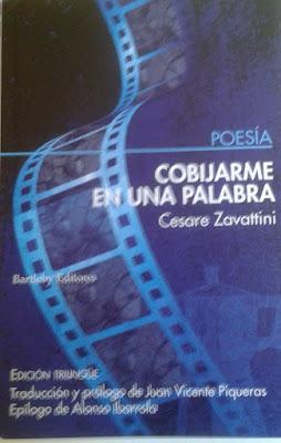 Cesare Zavattini: Cobijarme en una palabra (2): Cesare Zavattini: Cobijarme en una palabra (2):