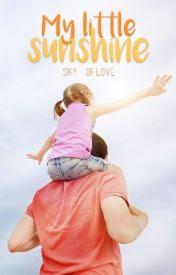 Recomendación Wattpad: My little sunshine - Sky_of love
