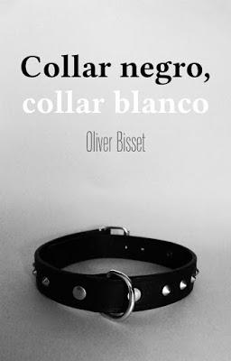 Collar negro, collar blanco de Oliver Bisset.