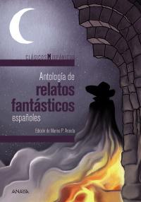 Cubierta de Antología de relatos fantásticos españoles