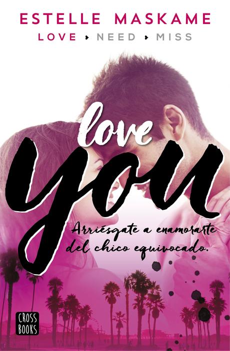 ~♥ IMM #25 - Abril '16 https://infoliteraria.com/wp-content/uploads/2016/01/portada_you-1-love-you_estelle-maskame_201510291512.jpg