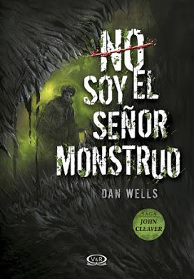 Reseña 'No soy el señor monstruo' de Dan Wells