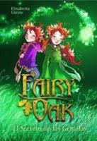 Fairy Oak: El Encanto de la Oscuridad de Elisabetta Gnone