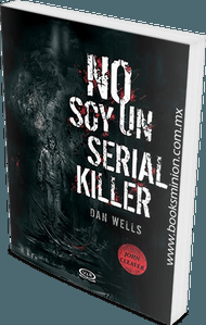 No soy un serial killer de Dan Wells