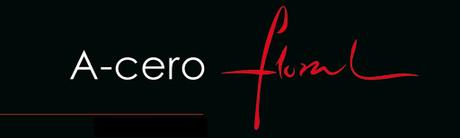 A-cero-Floral LA SEMANA DE A-CERO, DEL 30 DE MAYO AL 4 DE JUNIO