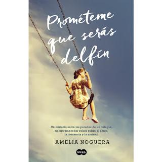 Prométeme que serás delfín, de Amelia Noguera