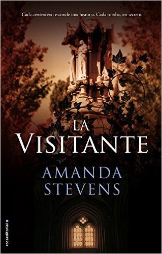 La visitante - La reina del cementerio, #4 - Amanda Stevens La visitante - La reina del cementerio, #4 - Amanda Stevens